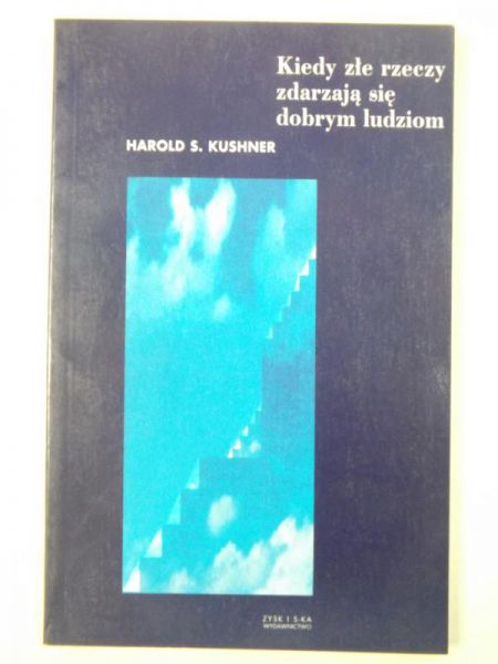 Kiedy złe rzeczy zdarzają się dobrym ludziom