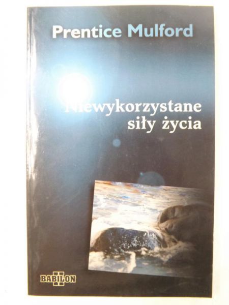 Niewykorzystane siły życia