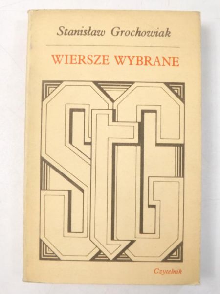Grochowiak Stanisław - Wiersze wybrane