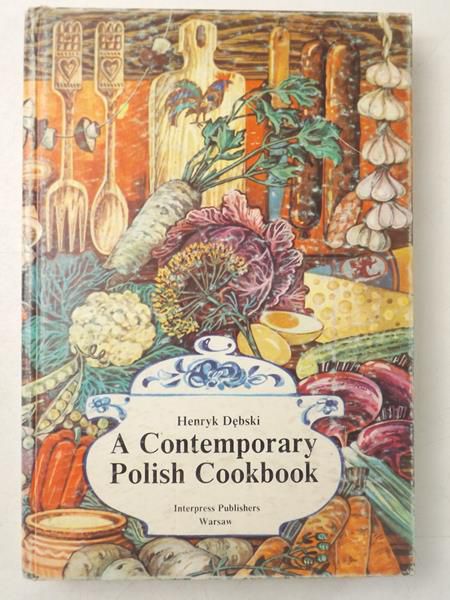 A Contemporary Polish Cookbook