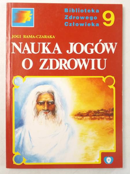 Nauka Jogów o zdrowiu