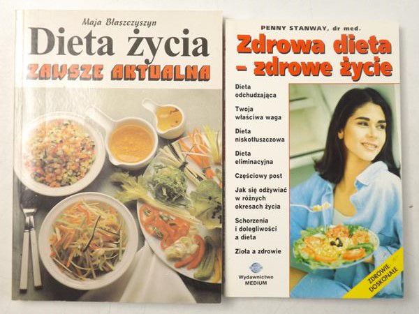 Błaszczyszyn Maja - Zdrowa dieta - zdrowe życie / Dieta życia