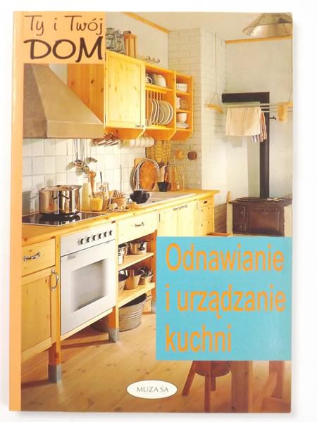 Odnawianie i urządzanie kuchni