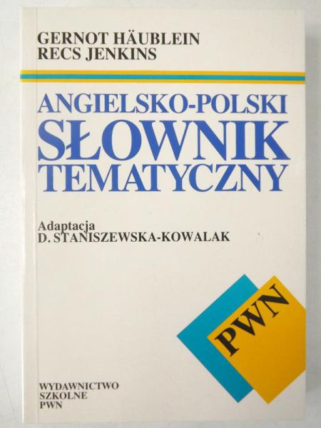 Angielsko - polski słownik tematyczny