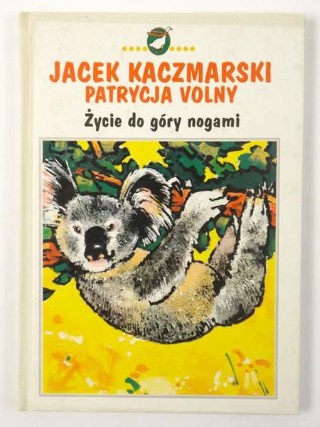 Kaczmarski J.,   - Życie do góry nogami