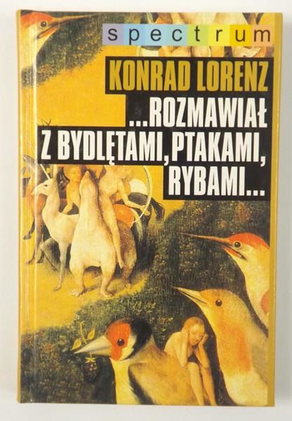 ...Rozmawiał z bydlątkami, ptakami i rybami...