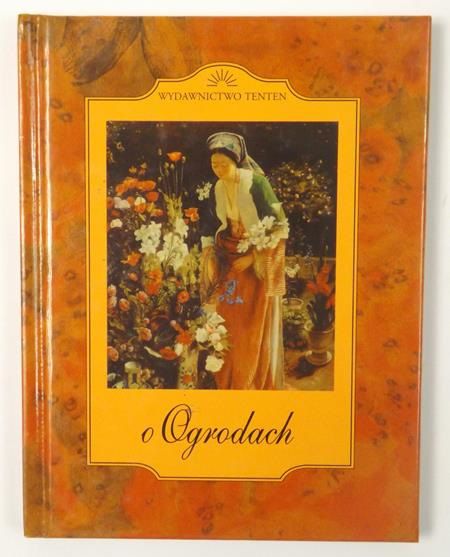 Hartwig Julia - O ogrodach