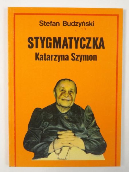 Budzyński Stefan,   - Stygmatyczka