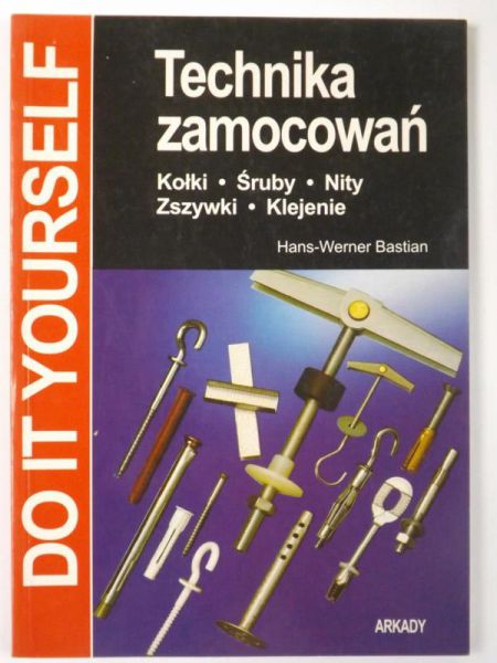 Bastian Hans-Werner  - Technika zamocowań