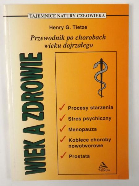 Przewodnik po chorobach wieku dojrzałego
