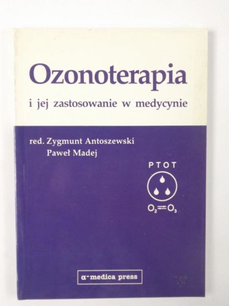 Ozonoterapia i jej zastosowanie w medycynie