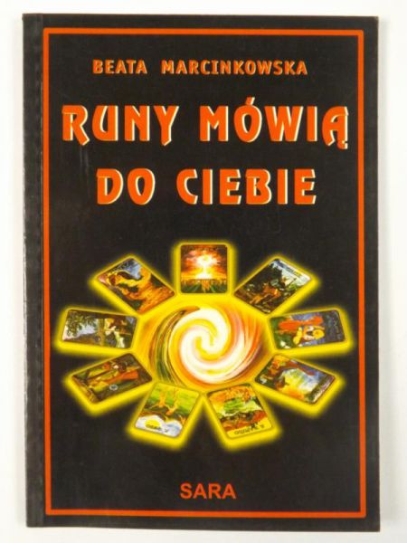 Marcinkowska Beata - Runy mówią do ciebie