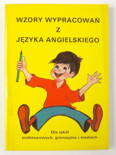 Wzory wypracowań z języka angielskiego