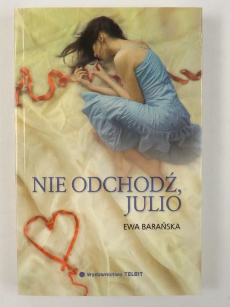 Nie odchodź, Julio