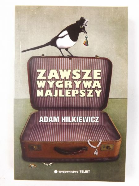 Zawsze wygrywa najlepszy