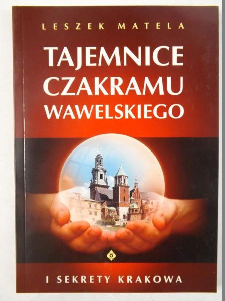 Tajemnice Czakramu Wawelskiego