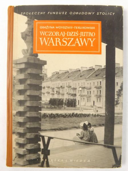 Wczoraj-dziś-jutro  Warszawy