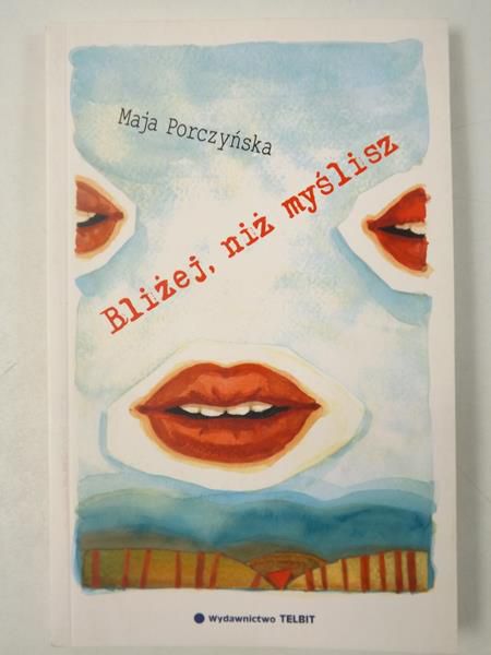 Bliżej, niż myślisz