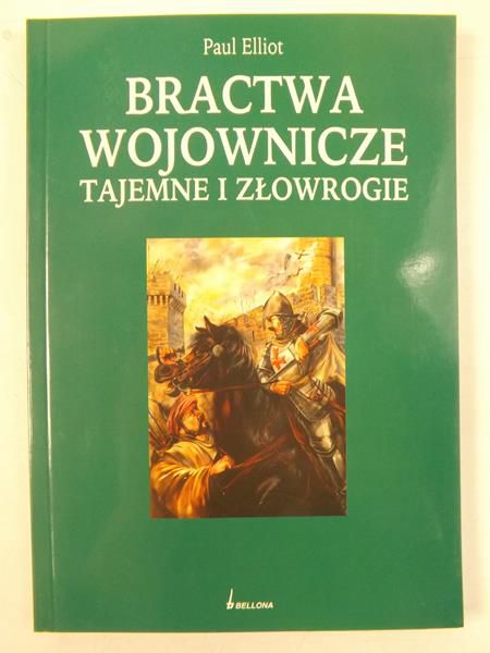 Bractwa wojownicze tajemne i złowrogie