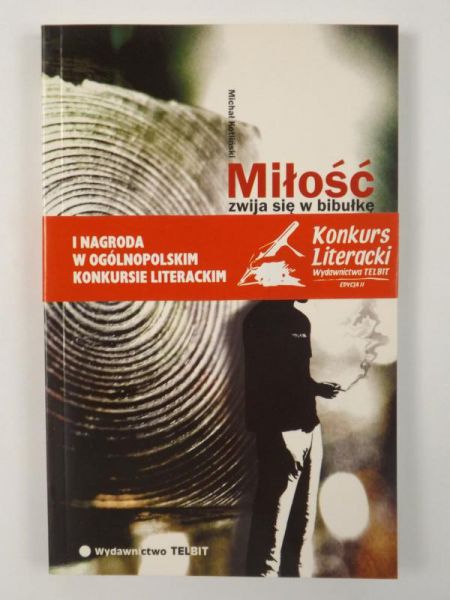 Miłość zwija się w bibułkę