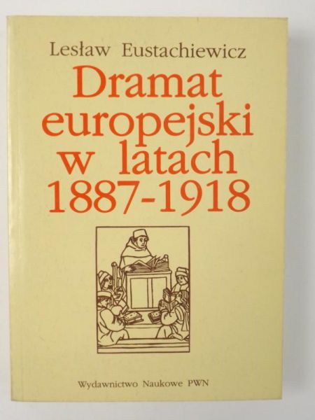 Dramat europejski w latach 1887-1918