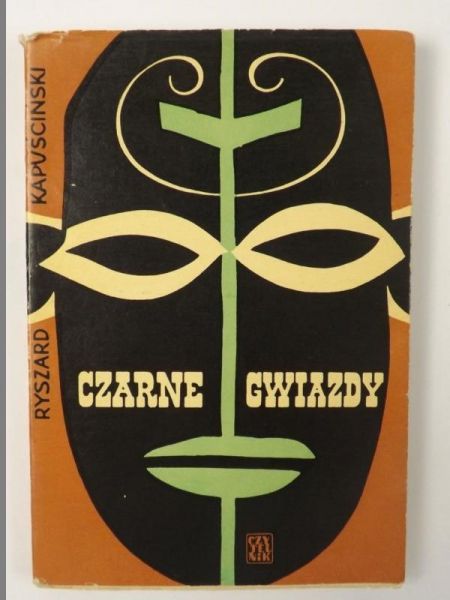 Kapuściński Ryszard  - Czarne gwiazdy