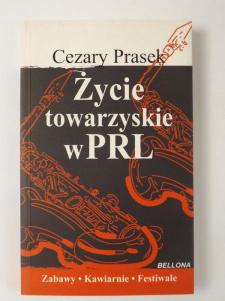 Źycie towarzyskie w PRL
