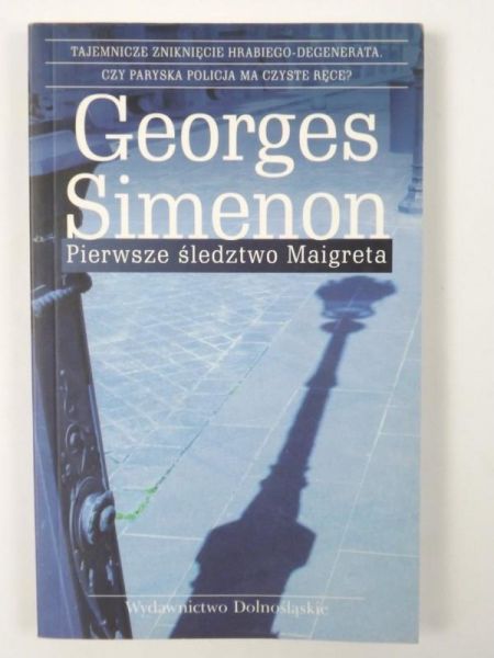 Simenon George - Pierwsze śledztwo Maigreta
