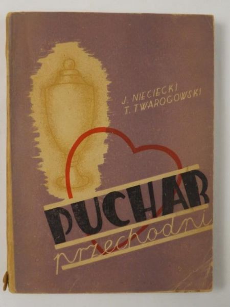 Nieciecki J., Twarogowski T. - Puchar przechodni