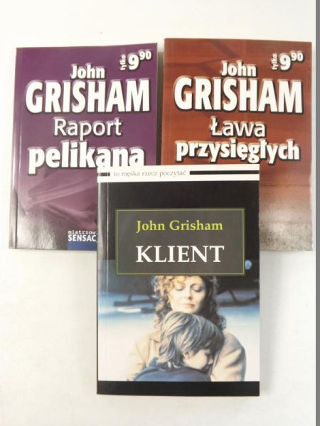 Grisham Josh - Ława przysięgłych/Klient/Raport pelikana