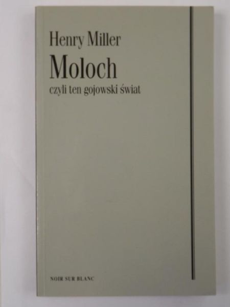 Moloch czyli ten gojowski świat
