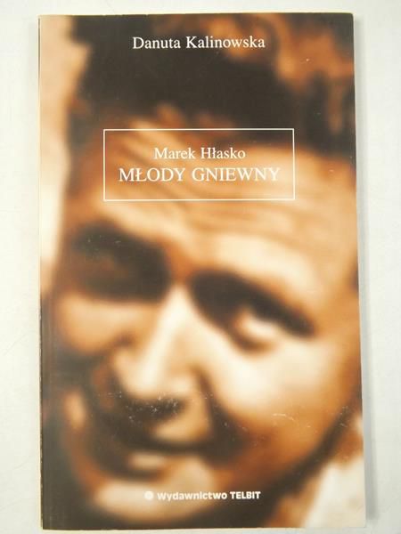 Marek Hłasko. Młody Gniewny