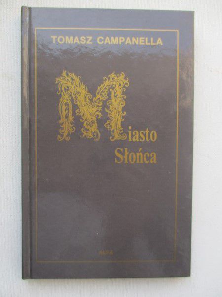 Campanella Tomasz - Miasto Słońca