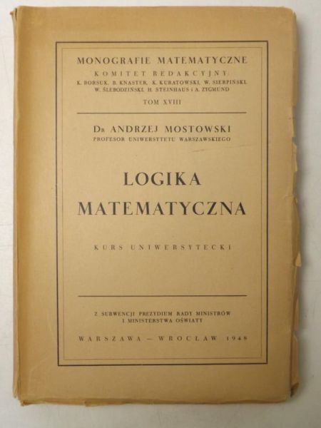 Mostowski Andrzej - Logika matematyczna,1948r.