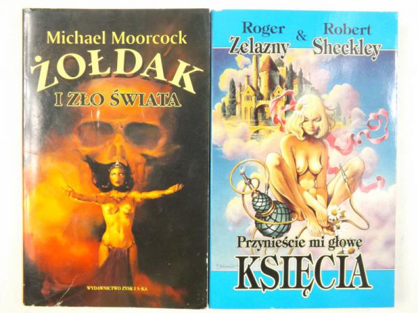 Moorock Michael,  , Zelazny Roger - Przynieście mi głowę księcia/Żołdak i zło świata