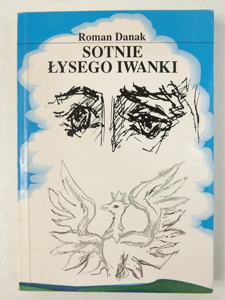 Danak Roman - Sotnie Łysego Iwana