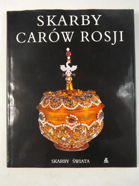 Skarby carów Rosji - Skarby Świata