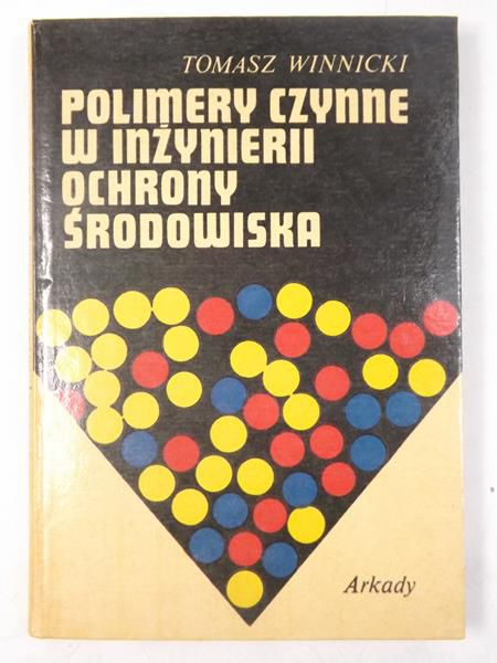 Polimery czynne w inżynierii ochrony środowiska