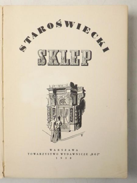 Staroświecki sklep, 1938 r.