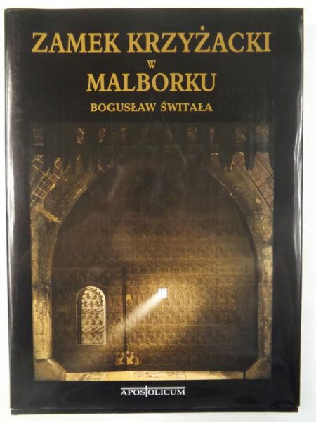 Zamek Krzyżacki w Malborku