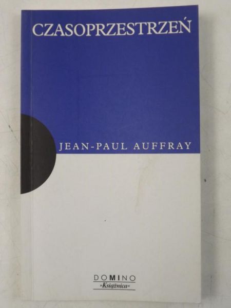Auffray Jean-Paul  - Czasoprzestrzeń