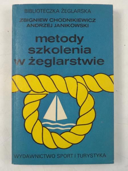 Janikowski Andrzej - Metody szkolenia w żeglarstwie
