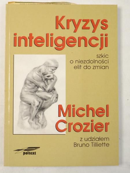 Crozier Michel - Kryzys inteligencji