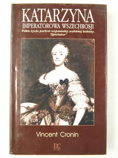 Cronin Vincent - Katarzyna: Imperatorowa Wszechrosji