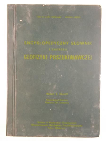 Encyklopedyczny słownik z zakresu geofizyki poszukiwawczej