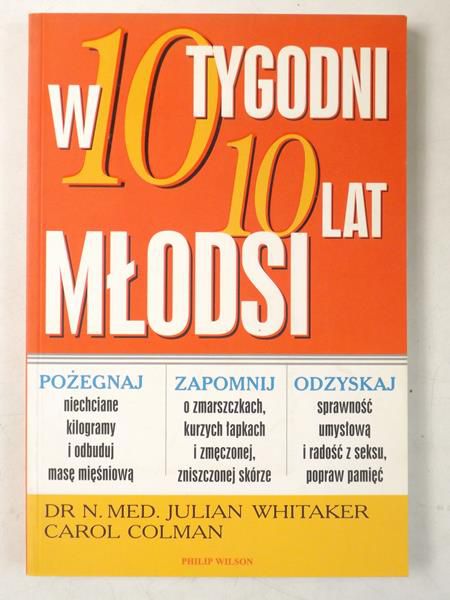 W 10 tygodni 10 lat młodości