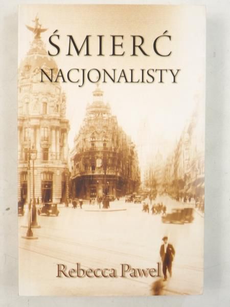 Pawel Rebecca - Śmierć nacjonalisty