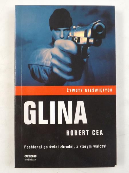 Glina. Żywoty nieświętych.