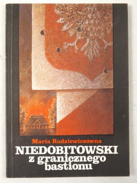 Niedobitowski z granicznego bastionu