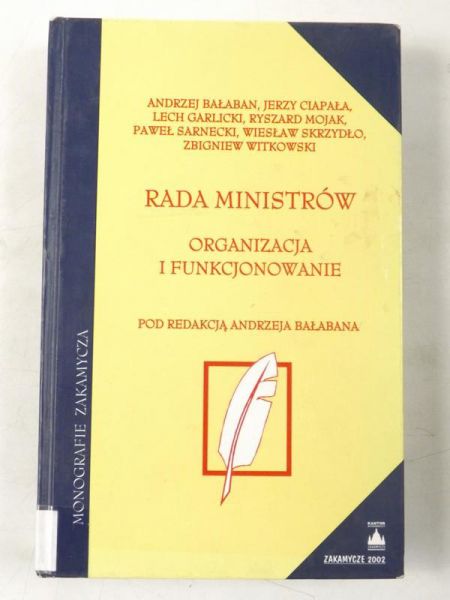 Rada ministrów. Organizacje i funkcjonowanie